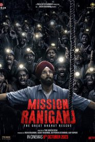 Mission Raniganj (2023) – Full Movie Download & Watch FREE – upmoviez.com