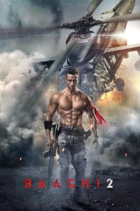 Baaghi 2 (2018) – Full Movie Download & Watch FREE – upmoviez.com