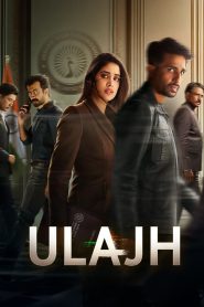 Ulajh (2024) Full HD – Full Movie Download & Watch FREE – upmoviez.com