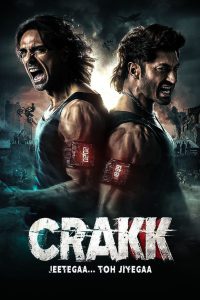 Crakk: Jeetega… Toh Jiyegaa (2024) Full HD – Full Movie Download & Watch FREE – upmoviez.com
