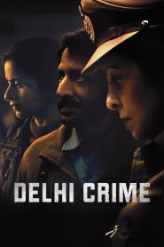 Delhi Crime (2025) S01-03 Hindi Netflix