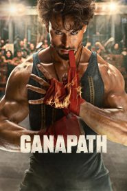 Ganapath (2023) – Full Movie Download & Watch FREE – upmoviez.com