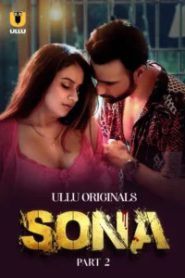 Sona Part 2 (2024) S01 Hindi Ullu – Full Series Download & Watch FREE – MRBOBD.COM