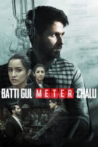 Batti Gul Meter Chalu (2018) – Full Movie Download & Watch FREE – upmoviez.com