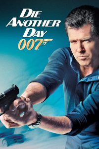 Die Another Day (2002) James Bond 21 – Hindi Dual – Full Movie Download & Watch FREE – upmoviez.com