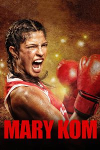 Mary Kom – Full Movie Download & Watch FREE – upmoviez.com