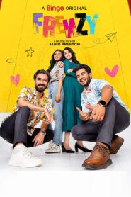 Frenzy (2024) Season 01 – Bangla Series – Full Series Download & Watch FREE – upmoviez.com