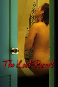 The Last Resort – Full Movie Download & Watch FREE – upmoviez.com