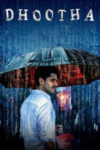 Dhootha (2023) Season 01 – Hindi/Telegu – Full Series Download & Watch FREE – upmoviez.com