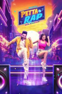 Petta Rap (2024) Hindi/Tamil – Full Movie Download & Watch FREE – upmoviez.com