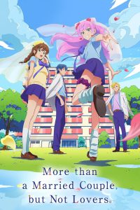 More Than a Married Couple, But Not Lovers (2022) Season 01 – Japanese – Full Series Download & Watch FREE – upmoviez.com