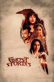 Ghost Stories (2020) – Full Movie Download & Watch FREE – MRBOBD.COM