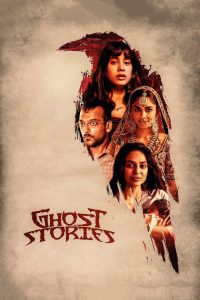 Ghost Stories (2020) – Full Movie Download & Watch FREE – upmoviez.com