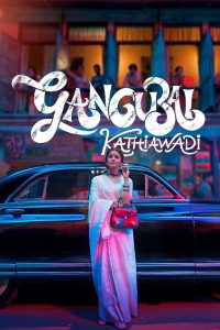 Gangubai Kathiawadi (2022) – Full Movie Download & Watch FREE – upmoviez.com