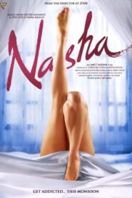 Nasha (2013) – Full Movie Download & Watch FREE