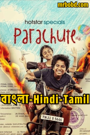 Parachute (2024) Season 01 – Bangla/Hindi/Tamil – Full Series Download & Watch FREE – upmoviez.com