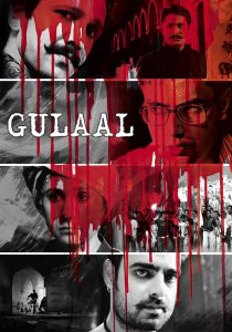 Gulaal (2009) – Full Movie Download & Watch FREE – upmoviez.com