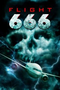 Flight 666 (2018) Hindi + English – Full Movie Download & Watch FREE – upmoviez.com
