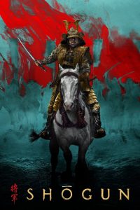 Shōgun (Shogun): Season 01 – English – Full Series Download & Watch FREE – upmoviez.com