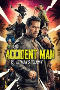 Accident Man: Hitman’s Holiday (2022) Hindi + English – Full Movie Download & Watch FREE – upmoviez.com