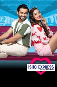 Ishq Express (2022) Season 01 – Full Series Download & Watch FREE – upmoviez.com