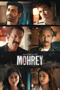 Mohrey (2024) Season 01 – Full Series Download & Watch FREE – upmoviez.com