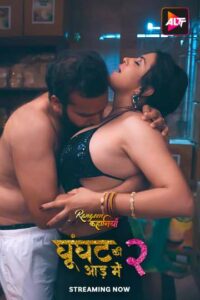 Rangeen Kahaniyan-Ghoonghat Ki Aad mein (2024) Season 02 – Episode 01-04 – Hindi Alt Balaji – Download & Watch FREE – upmoviez.com