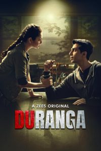 Duranga (2022-2023) Season 01-02 – Full Series Download & Watch FREE – upmoviez.com
