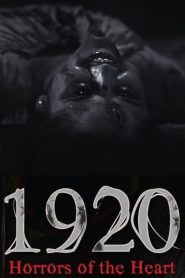 1920: Horrors of the Heart (2023) – Full Movie Download & Watch FREE – upmoviez.com