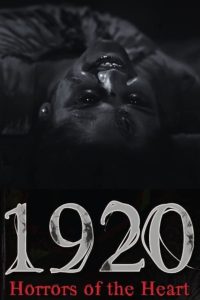 1920: Horrors of the Heart (2023) – Full Movie Download & Watch FREE – upmoviez.com