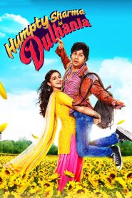 Humpty Sharma Ki Dulhania (2014) – Full Movie Download & Watch FREE – MRBOBD.COM