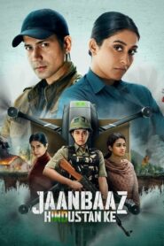 Jaanbaaz Hindustan Ke (2023) Season 1 Complete – Full Series Download & Watch FREE – upmoviez.com