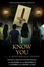 I Know You (2019) – Full Movie Download & Watch FREE – upmoviez.com