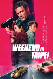 Weekend in Taipei (2024) English – Full Movie Download & Watch FREE – upmoviez.com