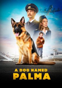 A Dog Named Palma (2021) Russian – Full Movie Download & Watch FREE – upmoviez.com