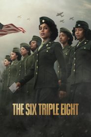 The Six Triple Eight (2024) Hindi/English – Full Movie Download & Watch FREE – upmoviez.com