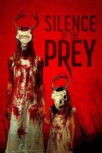 Silence of the Prey (2024) English – Full Movie Download & Watch FREE – upmoviez.com