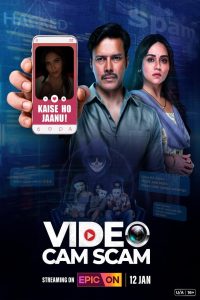 VideoCam Scam (2024) Season 01 – Full Series Download & Watch FREE – upmoviez.com