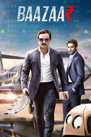 Baazaar (2018) – Full Movie Download & Watch FREE – MRBOBD.COM
