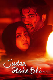 Judaa Hoke Bhi (2022) – Full Movie Download & Watch FREE – upmoviez.com