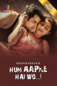 Hum Aapke Hai Wo (2024) Hindi Atrangii – Full Movie Download & Watch FREE – upmoviez.com