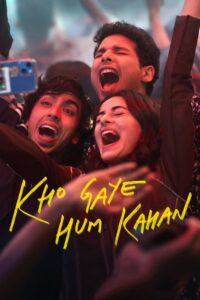Kho Gaye Hum Kahan (2023) – Full Movie Download & Watch FREE – upmoviez.com