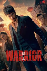 Warrior (2019-2023) Season 01-02 – English – Full Series Download & Watch FREE – upmoviez.com