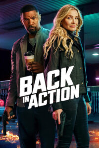 Back In Action (2025) Dual Audio [Hindi-English] NetFlix – Full Movie Download & Watch FREE – upmoviez.com