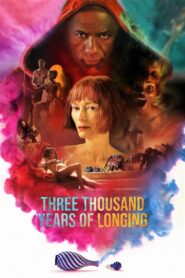 Three Thousand Years of Longing (2022) English – Full Movie Download & Watch FREE – upmoviez.com