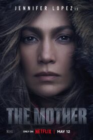 The Mother (2023) Hindi + English – Full Movie Download & Watch FREE – upmoviez.com