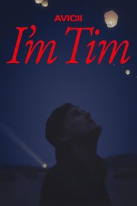 Avicii I’m Tim (2024) Dual Audio [Hindi-English] NetFlix – Full Documentary Download & Watch FREE – upmoviez.com