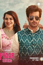 Pyaar Testing (2025) Season 01 – Full Series Download & Watch FREE – upmoviez.com