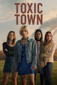 Toxic Town (2025) – Hindi/English – Full Series Download & Watch FREE – upmoviez.com