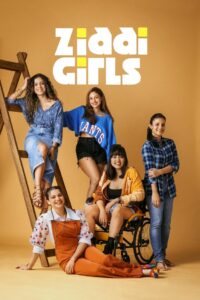 Ziddi Girls: Season 1